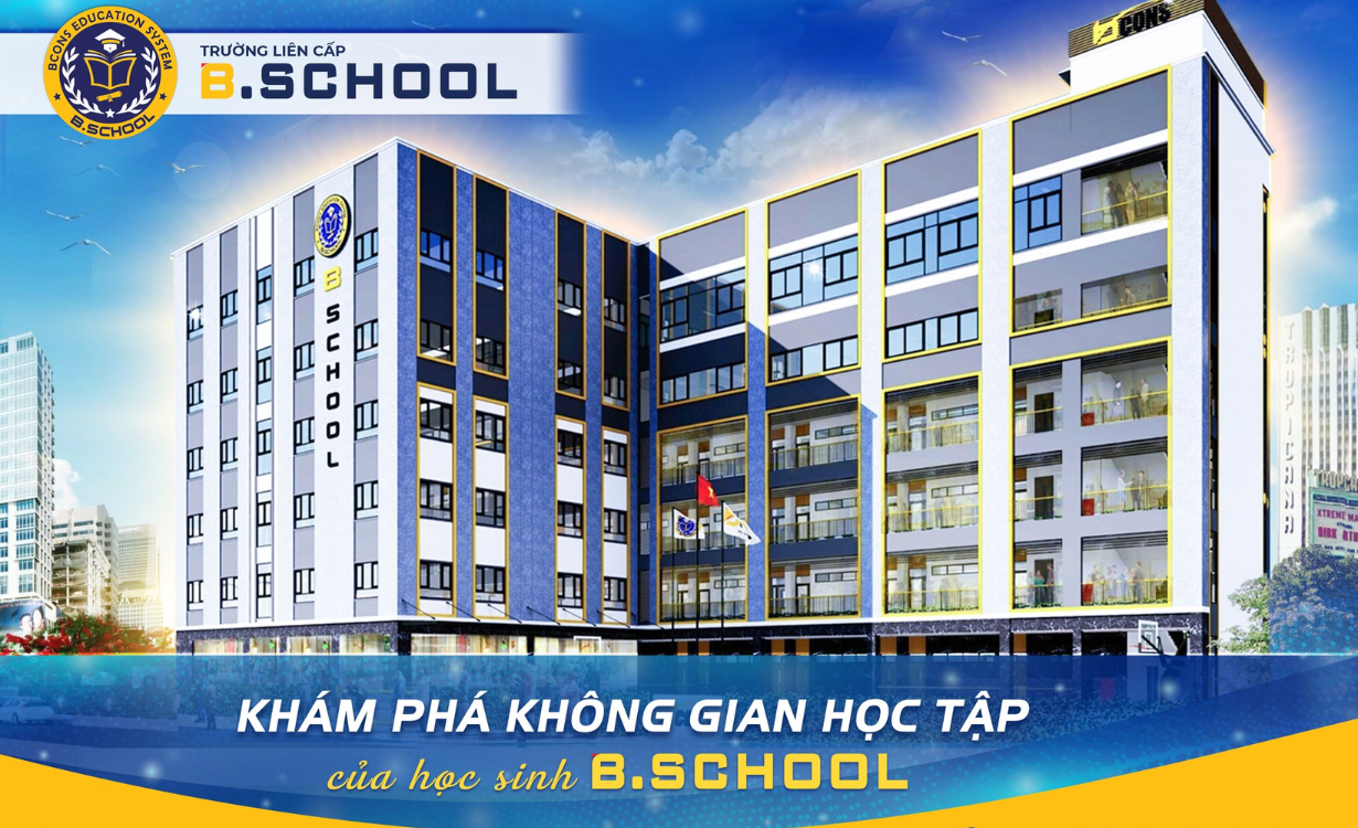 Trường Liên Cấp B.School